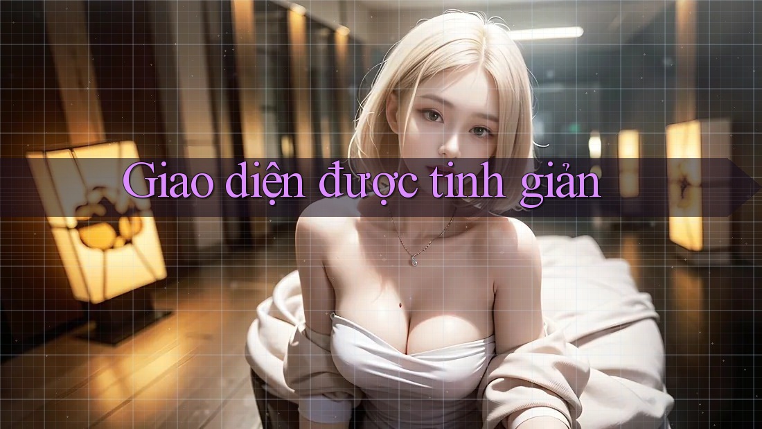Giao diện được tinh giản Giao diện được tinh giản