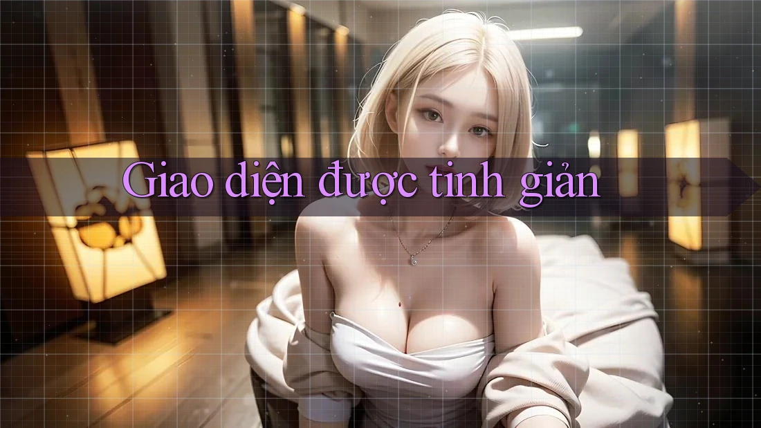 Giao diện được tinh giản Giao diện được tinh giản