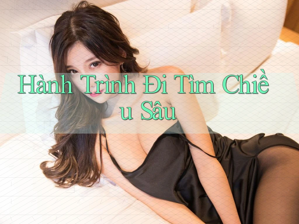 Hành Trình Đi Tìm Chiều Sâu Hành Trình Đi Tìm Chiều Sâu