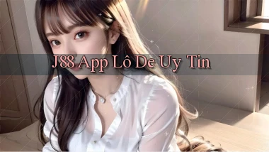 j88 app lô đề uy tín