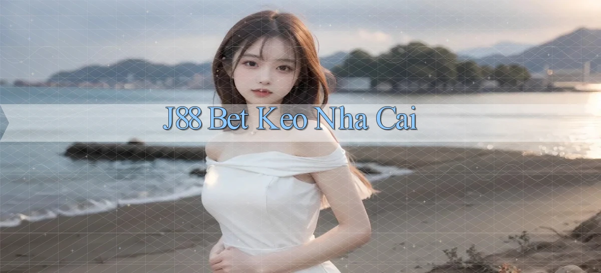 j88 bet keo nha cai