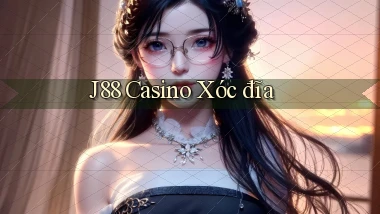 j88 casino xóc đĩa