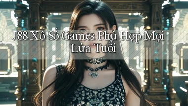 j88  xổ số games phù hợp mọi lứa tuổi