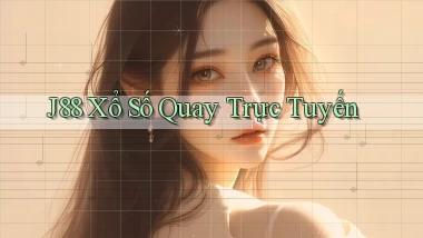j88 Xổ số quay trực tuyến