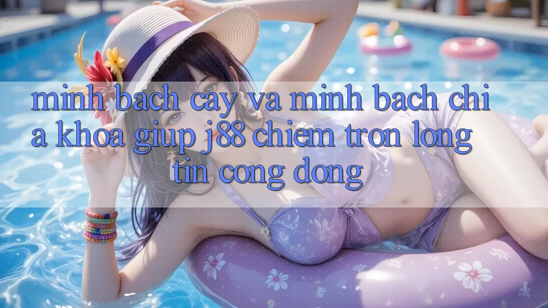 Minh bạch cậy Và Minh Bạch: Chìa Khóa Giúp j88 Chiếm Trọn Lòng Tin Cộng Đồng Minh bạch cậy Và Minh Bạch: Chìa Khóa Giúp j88 Chiếm Trọn Lòng Tin Cộng Đồng