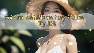 soi cầu xổ số hôm nay 3 miền tại j88